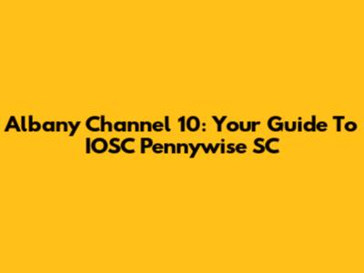 Albany Channel 10: Your Guide To IOSC Pennywise SC