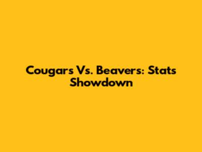 Cougars Vs. Beavers: Stats Showdown