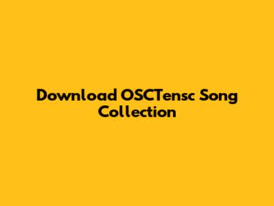 Download OSCTensc Song Collection