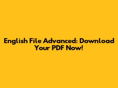 English File Advanced: Download Your PDF Now!