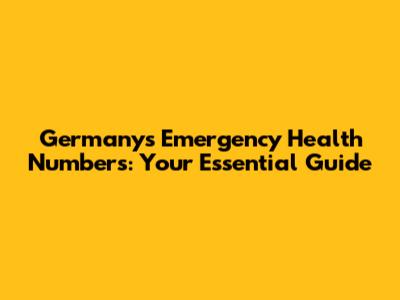 Germany's Emergency Health Numbers: Your Essential Guide