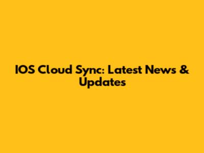 IOS Cloud Sync: Latest News & Updates