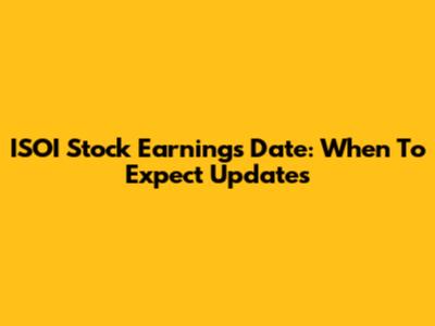 ISOI Stock Earnings Date: When To Expect Updates