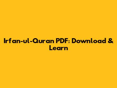 Irfan-ul-Quran PDF: Download & Learn