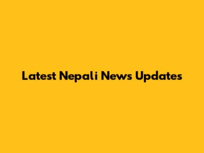 Latest Nepali News Updates