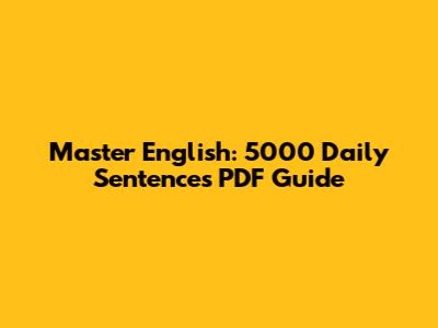 Master English: 5000 Daily Sentences PDF Guide