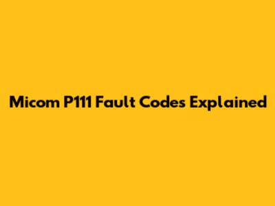 Micom P111 Fault Codes Explained