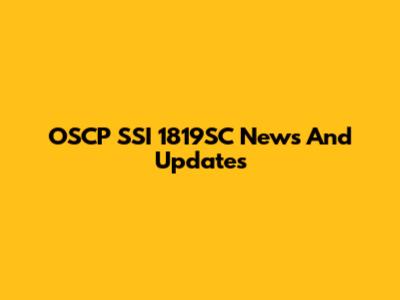 OSCP SSI 1819SC News And Updates