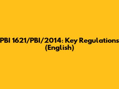 PBI 1621/PBI/2014: Key Regulations (English)