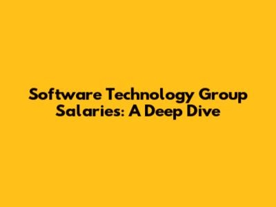 Software Technology Group Salaries: A Deep Dive