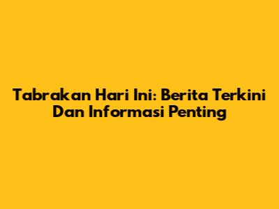 Tabrakan Hari Ini: Berita Terkini Dan Informasi Penting