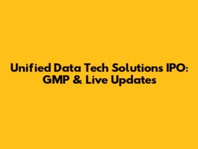 Unified Data Tech Solutions IPO: GMP & Live Updates