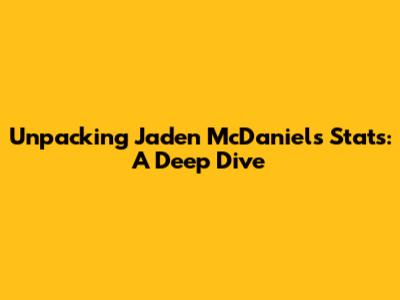 Unpacking Jaden McDaniels' Stats: A Deep Dive